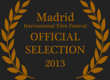 Madrid International Film Festival Official Selection 2013